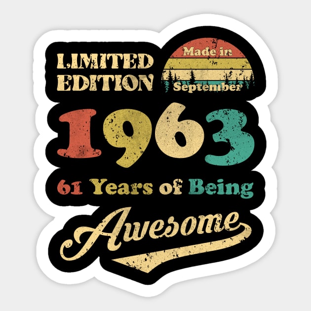 Made In September 1963 61 Years Of Being Awesome 61st Birthday Sticker by ladonna marchand